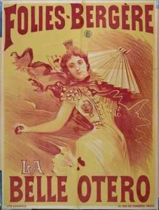 Poster advertising 'la Belle Otero' at the Folies-Bergeres